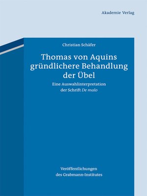 cover image of Thomas von Aquins gründlichere Behandlung der Übel